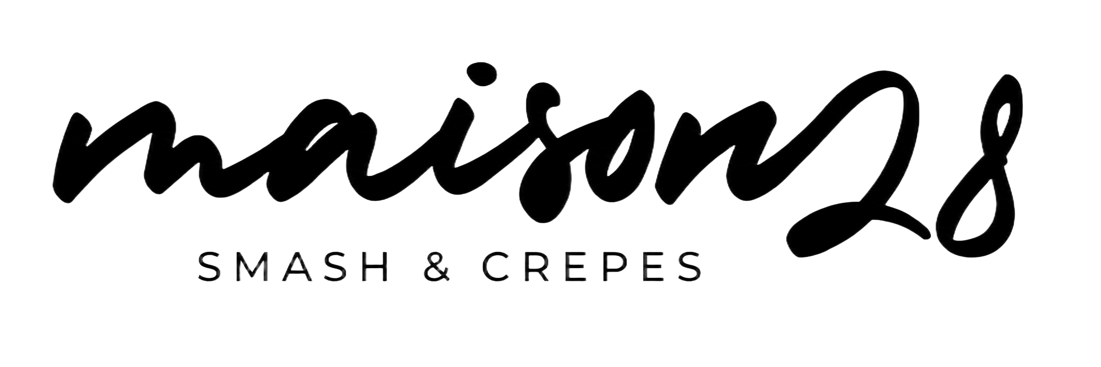 Maison 28 &mdash; Smash & Cr&ecirc;pes